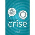 Aromaterapia e Momentos de Crise - Editora Laszlo